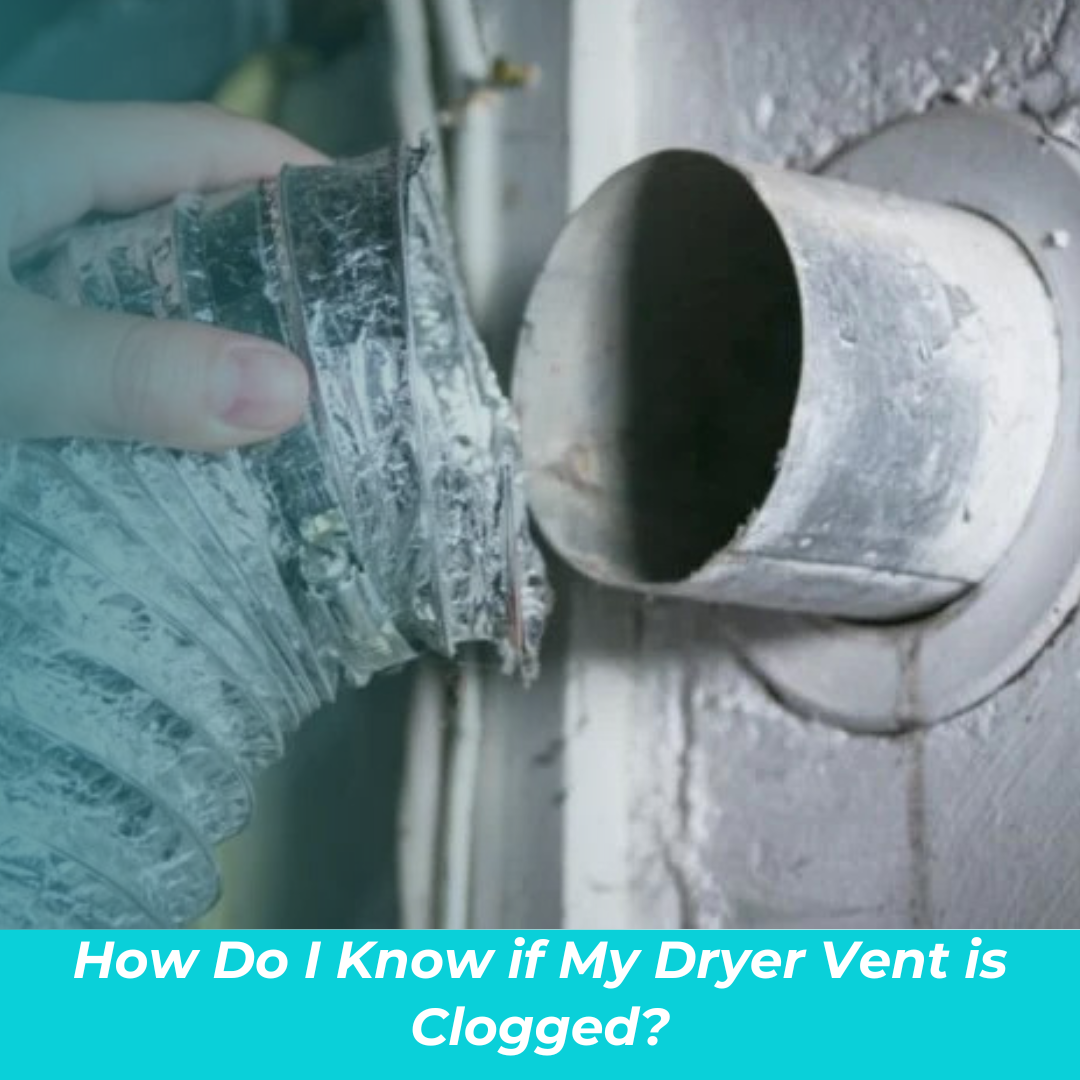 What to Do if the Dryer Vent Gets Clogged by A1 Professional Home