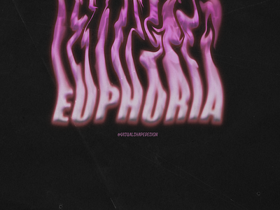 EUPHORIA ; Typography design euphoria graphic design illustration logo texture typography