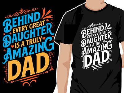 T-Shirt Design for Father's Day custom typography decorative t shirt father quotes fathers day fathers day 2023 fathers day svg fathers day t shirt graphic design hand drawn typography happy fathers day illustration logo merch by amazon print on demand t shirt design tee tshirt logo typography design typography t shirt