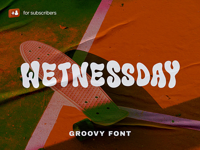 Wetnessday Groovy Font 70s display download font graffiti groovy hippy otf pixelbuddha poster retro street ttf txt urban vintage