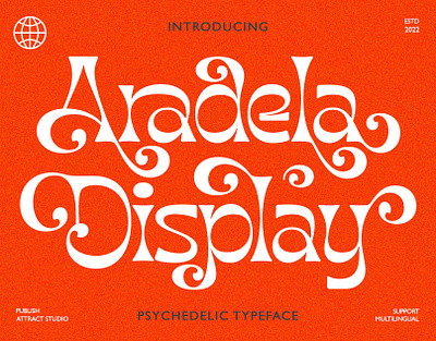 Aradela Display - Psychedelic Font branding design display font font graphic design logo psychedelic font retro font typography