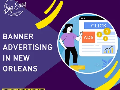 Banner Advertising in New Orleans advertising advertising in new orleans branding digital advertising marketing new orleans