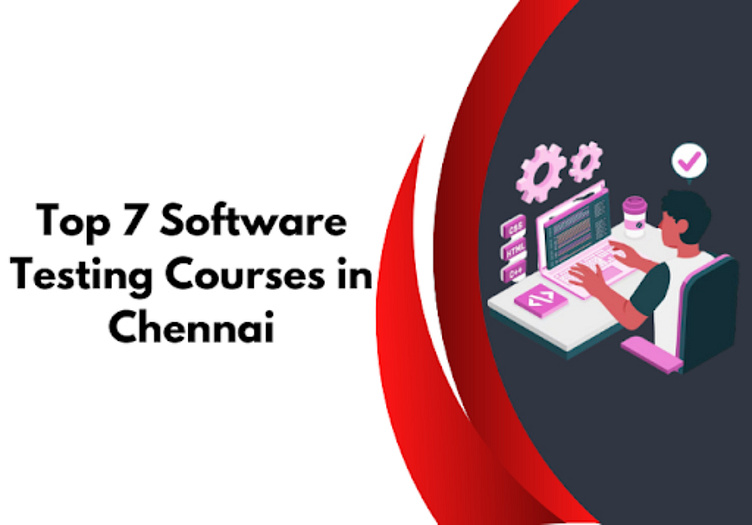 Top 7 Software Testing Course in Chennai by Aman sharma on Dribbble