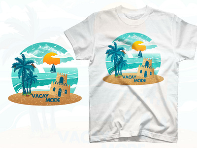 Vacay mode beach t shirt design vacay mode on