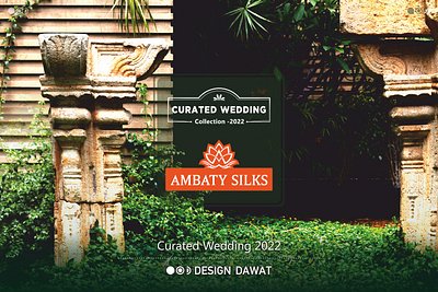 Ambaty Curated Wedding Camp. 2022 By Design Dawat brand positioning