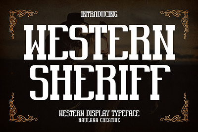 Western Sheriff Western Display Font animation branding font font luxury fonts graphic design logo nostalgic