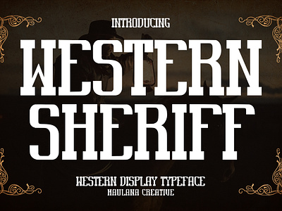 Western Sheriff Western Display Font animation branding font font luxury fonts graphic design logo nostalgic