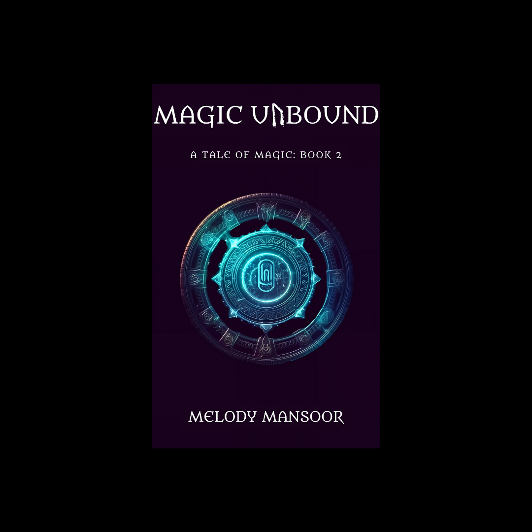 Book Cover Design - Magic Unbound: Book 2 ai book cover design fantasy fiction graphic design illustration typography
