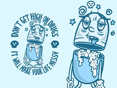 DRUGS | DON'T GET HIGH ON DRUGS IT WILL MAKE YOUR LIFE MESSY branding character design character illustration clothing clothing design design illustration logo mascot retro cartoon retro mascot retro mascot illustration tshirt design