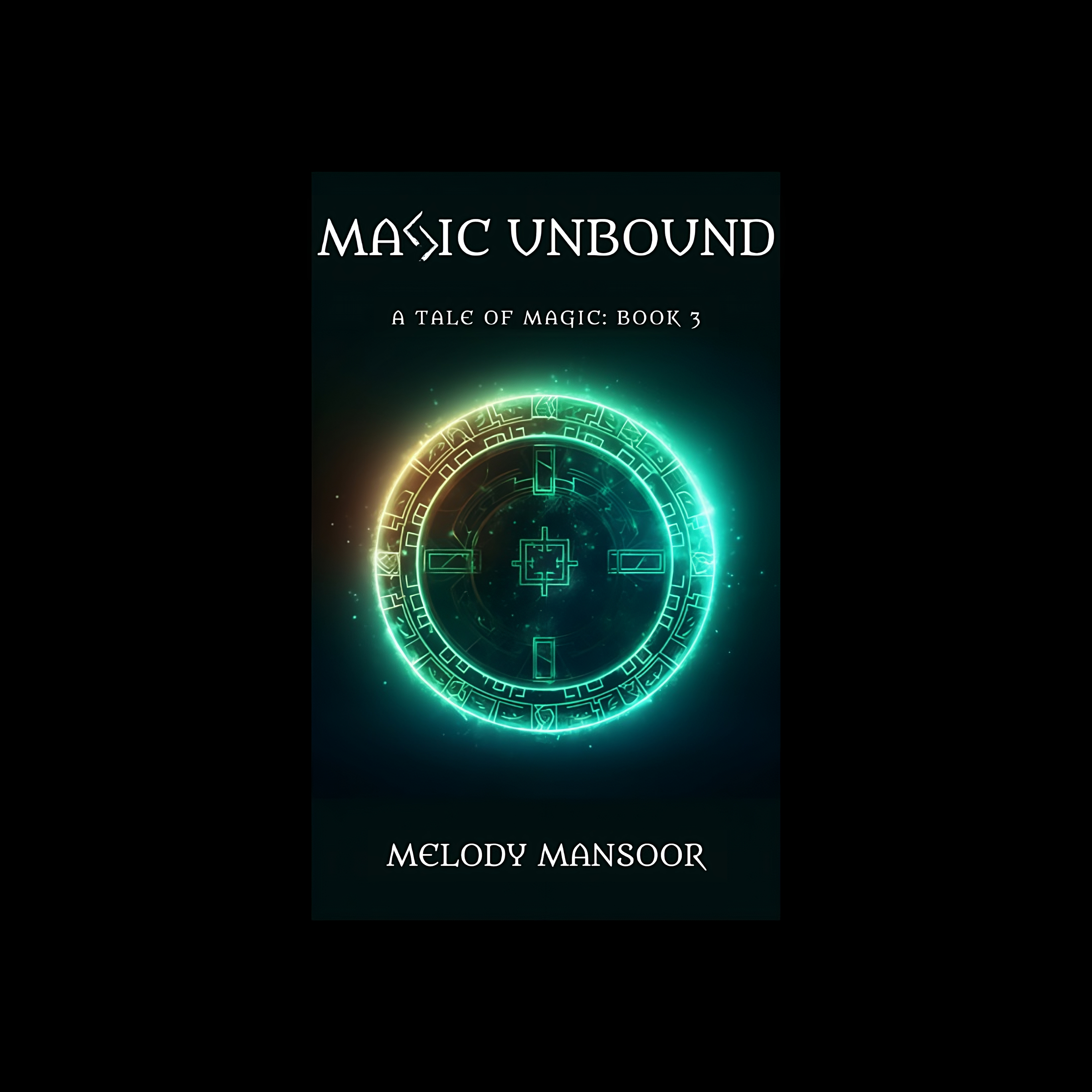 Book Cover Design - Magic Unbound:3 ai book cover design fantasy fiction graphic design illustration typography