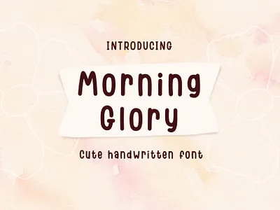Morning Glory handwritten font cute font hand handwritten font