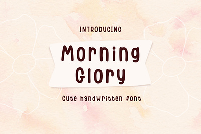 Morning Glory handwritten font cute font hand handwritten font