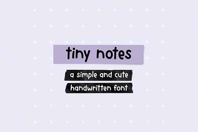 Tiny Notes handwritten font cute font handwritten font