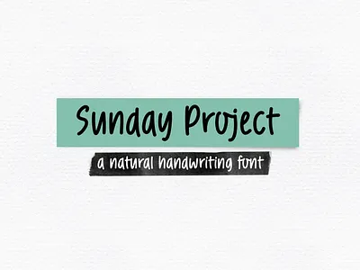 Sunday Project handwritten font handwritten font