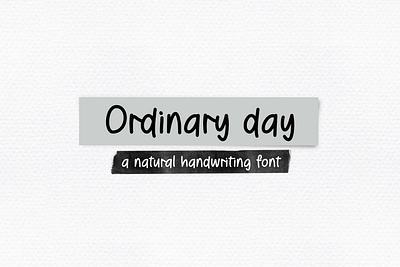 Ordinary Day handwritten font hand handwritten font