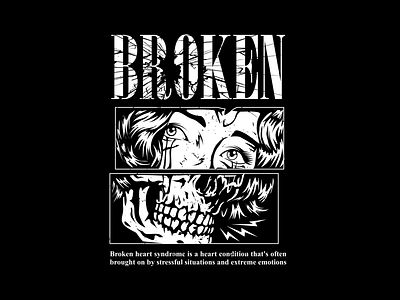 Broken Heart apparel artwork branding clothing darkart design graphic horror horrorart illustration logo skull streetwear tattoo tshirtdesign ui vector