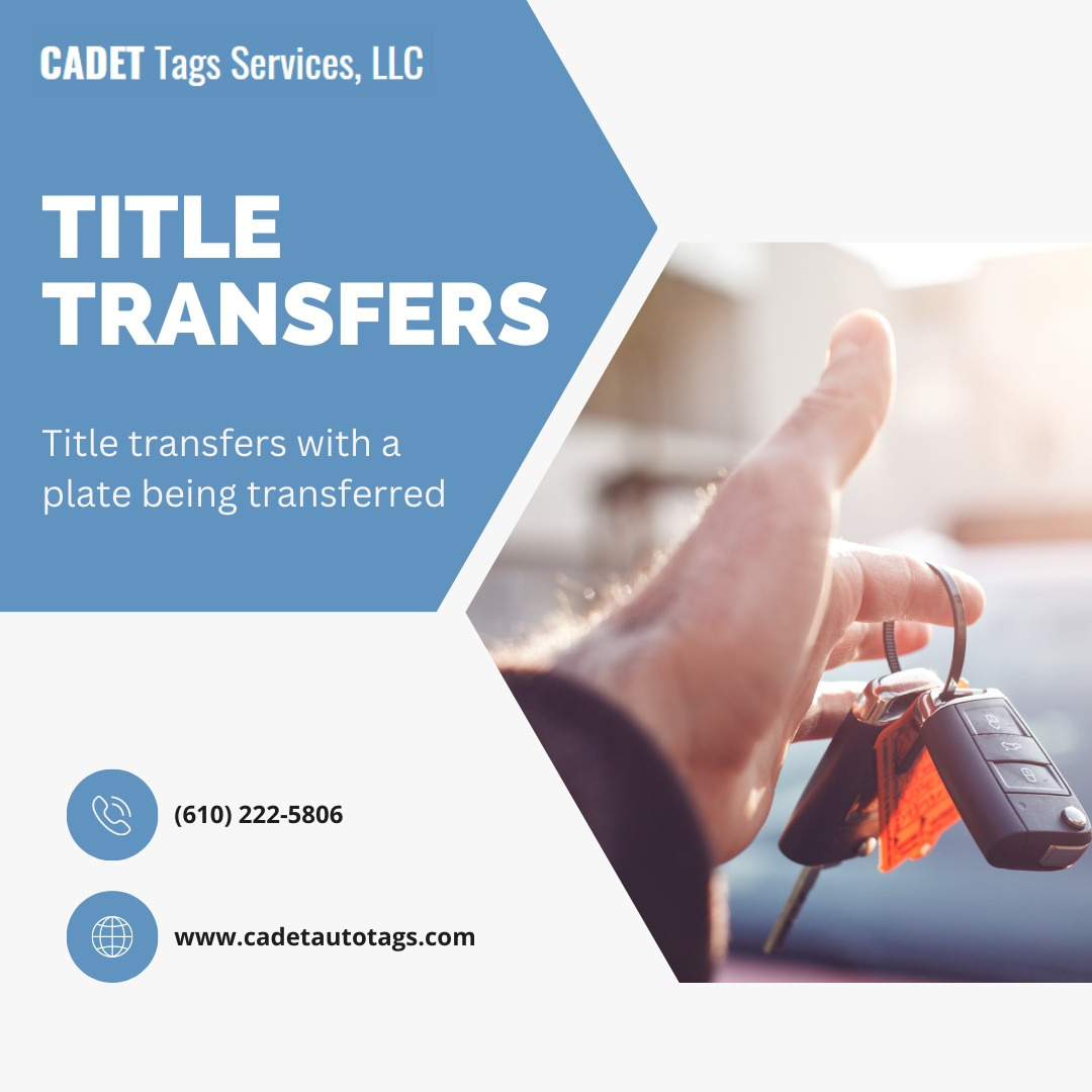 Simplify Your Vehicle Title and Registration Process by Cadet Tags