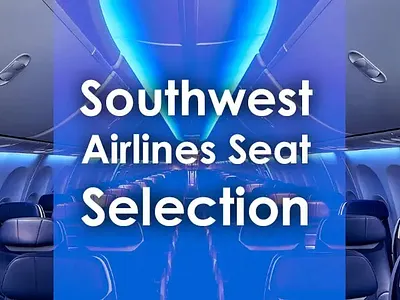 Southwest Airlines Seat Selection | Choose Seats in Advance southwest southwestairlines southwestseatselection travel