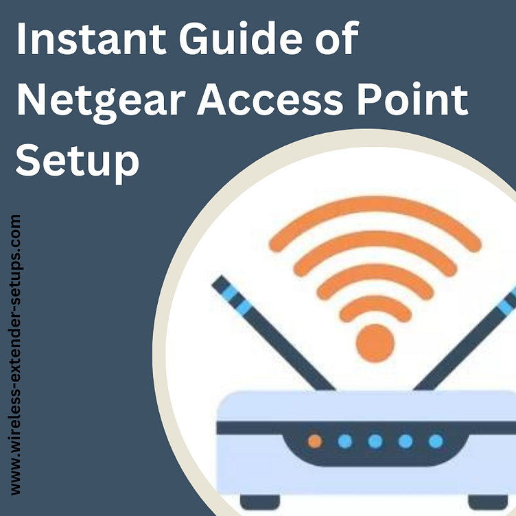 Instant Guide of Netgear Access Point Setup by Tony Ausstin on Dribbble