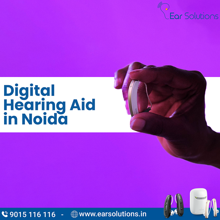 Digital Hearing Aid in Noida by Ear Solutions on Dribbble