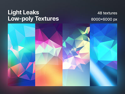 48 Light Leaks Low-poly Polygonal Textures / Backgrounds abstract backgrounds creative design desktop wallpapers geometric gradients graphic design high resolution light leaks low poly patterns phone wallpapers polygonal print design shapes textures wallpapers