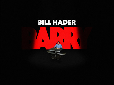BARRY barry barry hbo bill hader hbo hbo barry hbo max key art poster poster design posters tv tv show