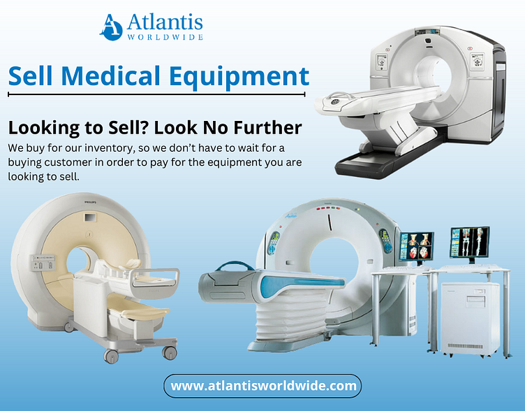 Sell Used & Refurbished Diagnostic Medical Equipment by Atlantis