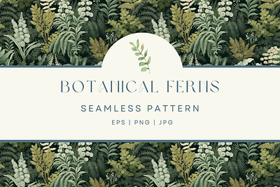 Botanical Ferns Seamless Pattern botanical design fern graphic design pattern plant seamless vector