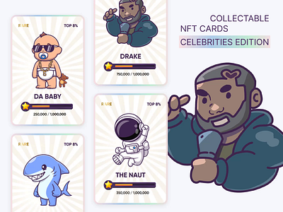 NFT Card Illustrations: Celebrities Edition 2d animation blockchain card celebrity collectables collection drake graphic design hero illustration illustrator motion graphics nft nft card nft marketplace non fungible token singer star web3