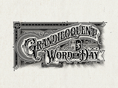 Grandiloquent Word of the Day Logo Design branding custom design graphic design hand drawn illustration lettering logo logotype monogram shield typography victorian vintage
