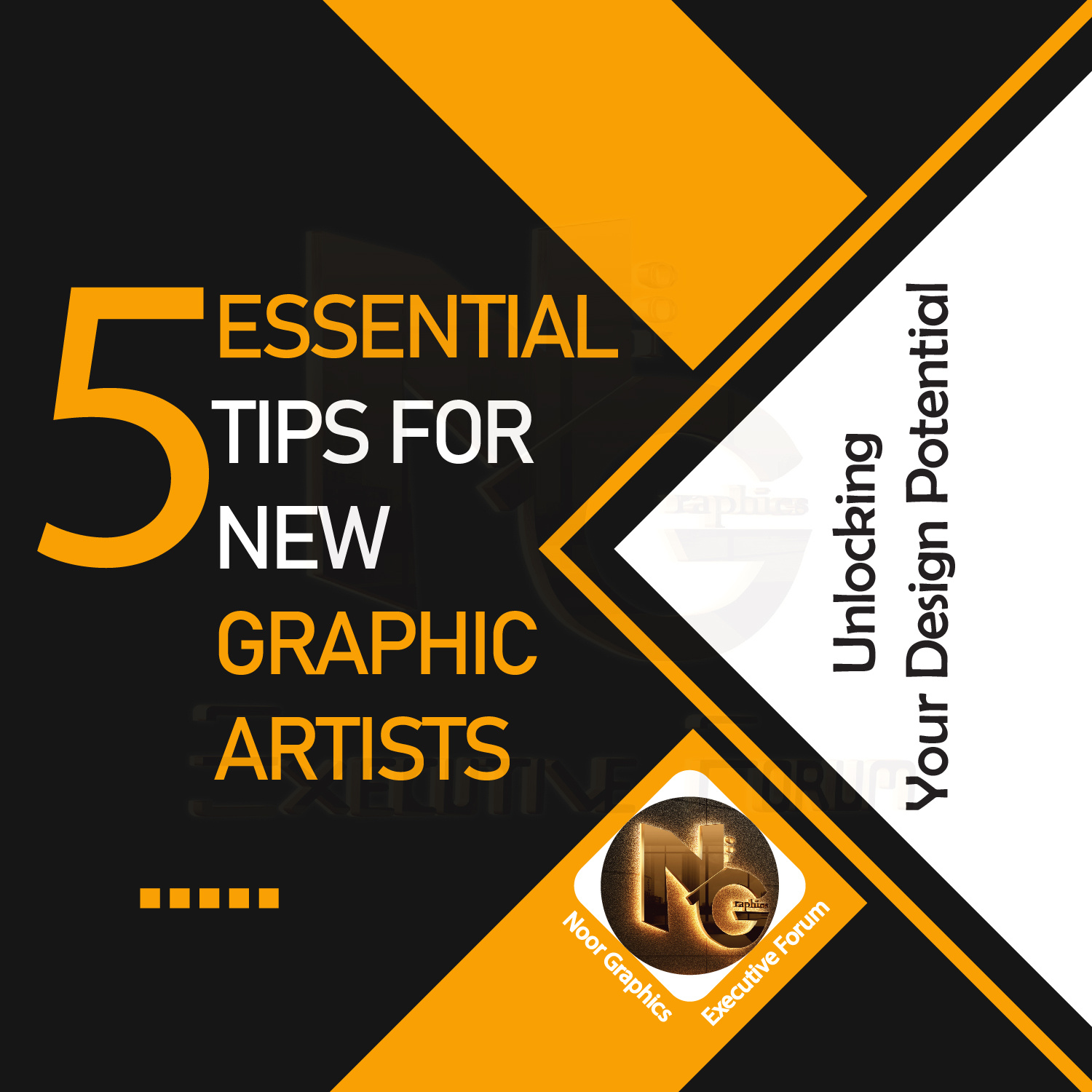 5 Essential Tips For New Graphic Artists by Noor Graphics Executive