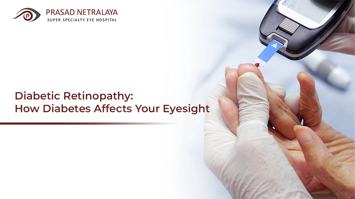 Diabetic Retinopathy How Diabetes Affects Your Eyesight by Sanjana on