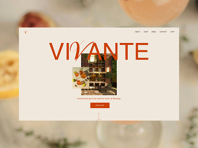 VIVANTE - cocktail & wine bar art direction bar coctail colors design exploration figma homepage interaction landing layout restaurant typography ui ux web
