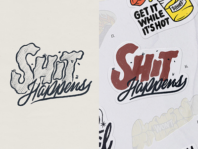 Shit Happens – lettering for a sticker illustration lettering sketch sticker stickers typography