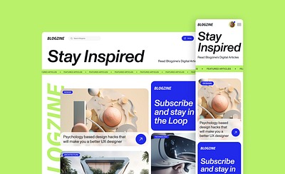 BLOGZINE: Stay Inspired article blog dailyui design digital editorial magazine ui uidesign uiux ux web web design webdesign website