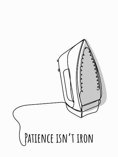 Patience isn't iron illustration adobeillustrator creative workout graphic design illustration