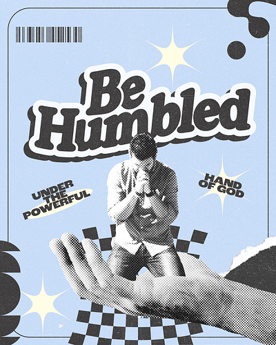 Be Humbled - Never Stop Praying | Christian Poster creative