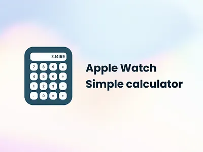 Simple Calculator | Daily UI 004 apple watch calculator daily ui product design ui ui design ux ux design watch watch app