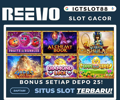 REEVO Situs Judi Slot Online Terbaru Gampang Menang. situs slot terbaik