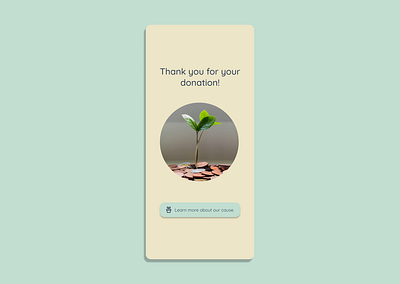Daily UI Day 77 - Thank You app button daily ui daily ui day 77 dailyui day 77 design donate donation icon message thank you thank you notification thanks ui ux