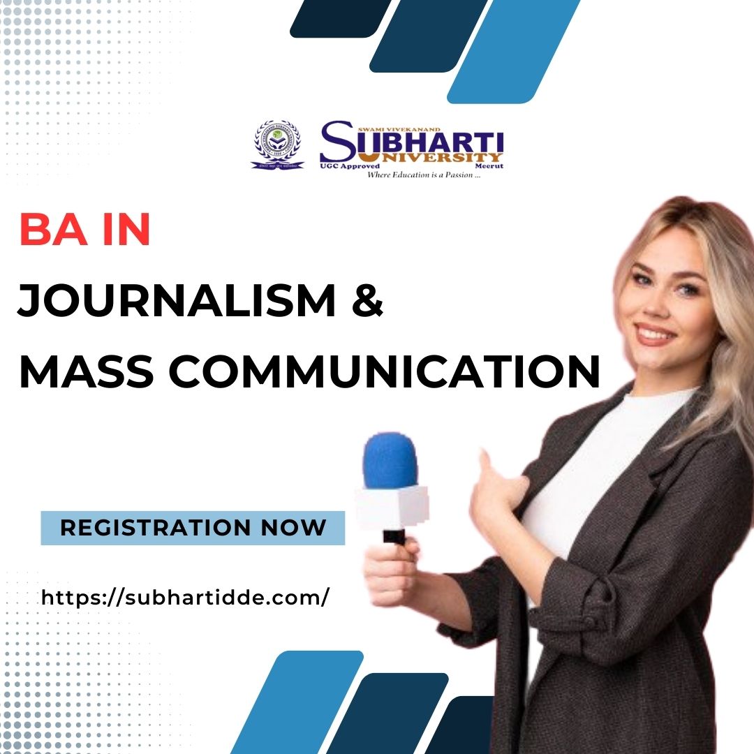 BA Journalism And Mass Communication By Subharti University On Dribbble