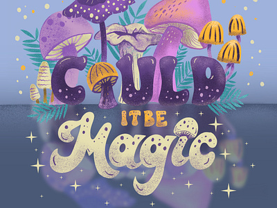 Magical Mushrooms design female illustrator hand lettered hand lettering illustration magical illustration magical mushrooms mushrooms procreate purple