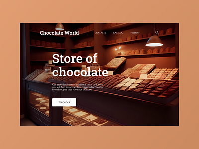 Store of chocolate design graphic design ui web disign веб дизайн дизайн лендинг первый экран
