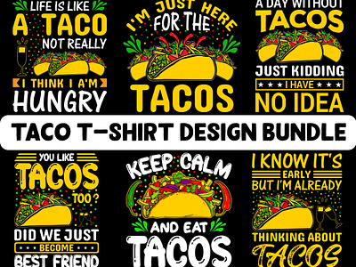 Taco T-Shirt Design Bundle costom food foodie foodporn graphic design mexicanfood t shirt t shirt design taco tacos tacosarelife tacotshirt tacotuesday tshirt tshirtdesign typography vantage vector