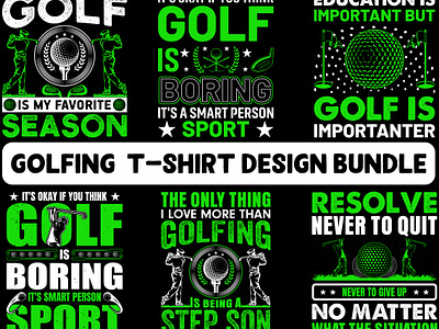 Golfing T-Shirt Design Bundle design golf golfchannel golfcourse golfer golfertshirtdesign golfing golfingtshirt golfisfun golflife golfstagram golfswing golftshirt graphic design instagolf lovegolf t shirt design tshirt typography vector