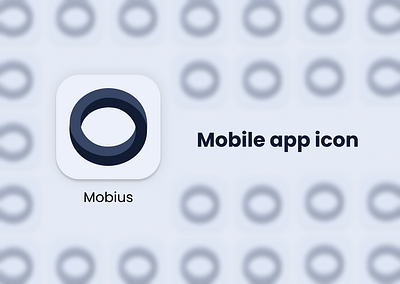 Möbius Mobile App Icon | Daily UI 005 app icon daily ui dailyui icon mobile app möbius ui ui design