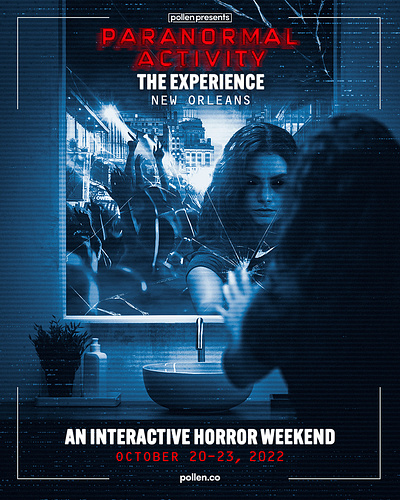 Paranormal Activity: The Experience adobe creative cloud design entertainment event graphic design horror key art paramount paranormal activity photoshop pollen