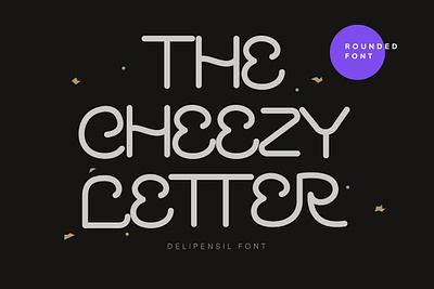 Cheezy - Rounded Modern Serif Typeface cheese cheezy font fonts ligature rounded