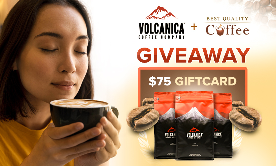 Attention Coffee Lovers! Win a 75 Volcanica Coffee Gift Card! L by