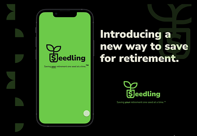 Seedling - The First A.I. Aging Driven Financial Platform animation app branding design figma finance logo motion graphics product design prototype startup ui uiux ux